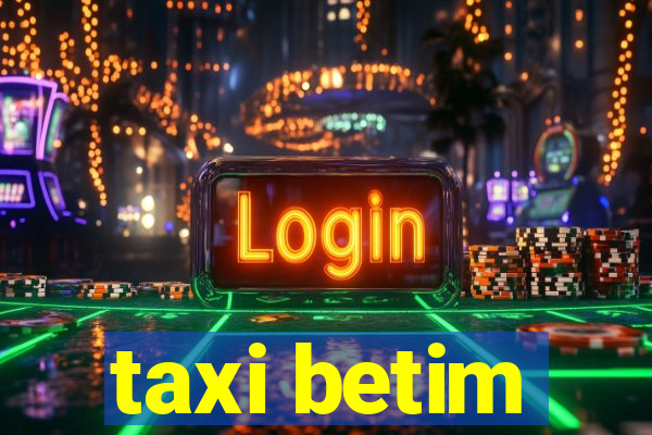 taxi betim