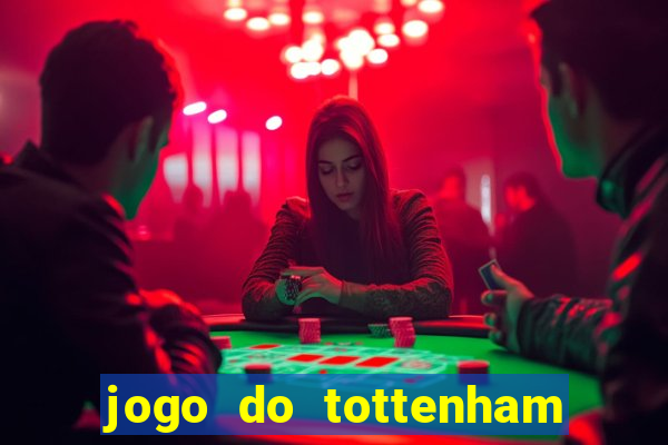 jogo do tottenham hoje palpite