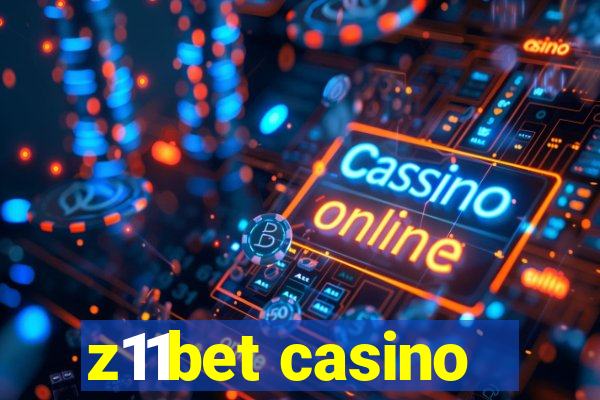 z11bet casino