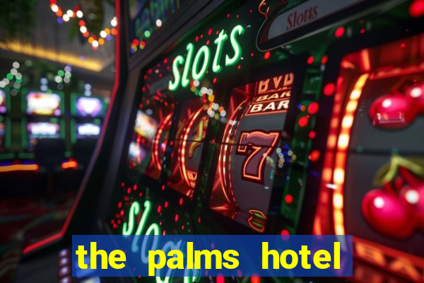 the palms hotel and casino las vegas