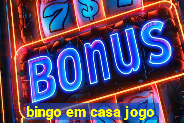 bingo em casa jogo