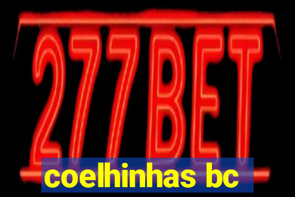 coelhinhas bc