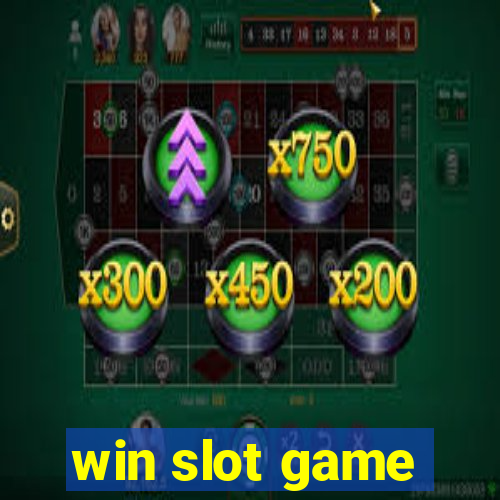 win slot game