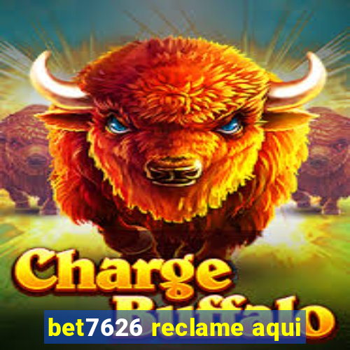 bet7626 reclame aqui