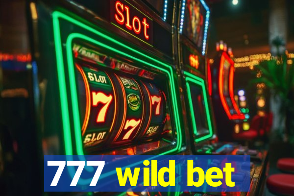 777 wild bet