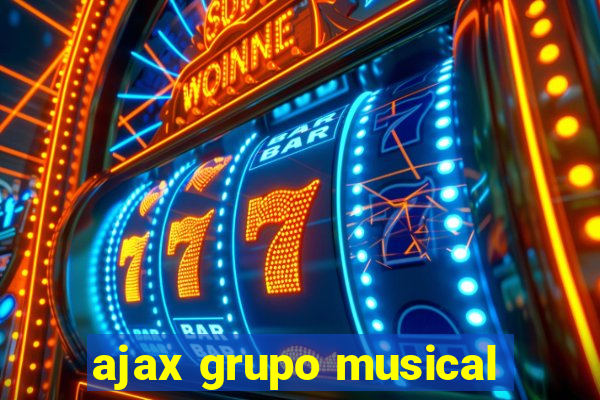 ajax grupo musical