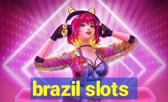 brazil slots