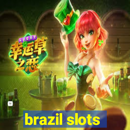 brazil slots