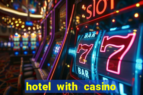 hotel with casino in las vegas