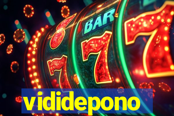 vididepono