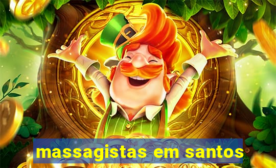 massagistas em santos