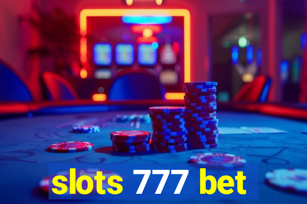 slots 777 bet