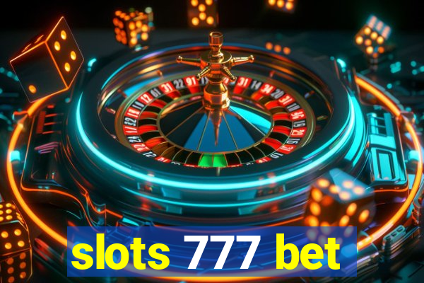 slots 777 bet