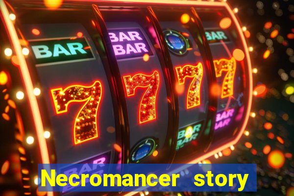 Necromancer story mod apk (unlimited skill points