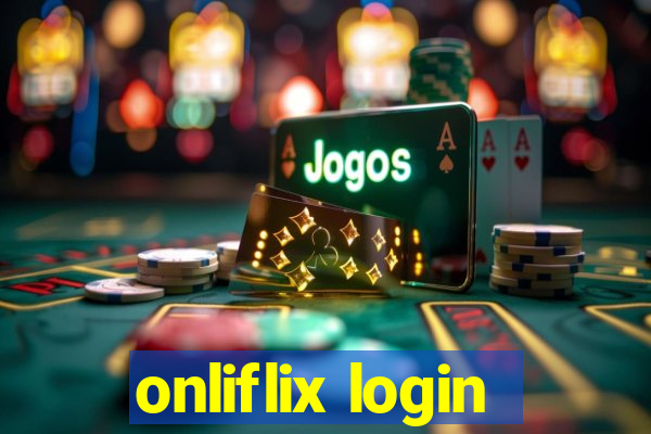 onliflix login