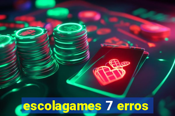 escolagames 7 erros