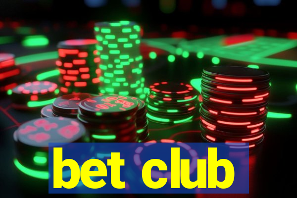 bet club