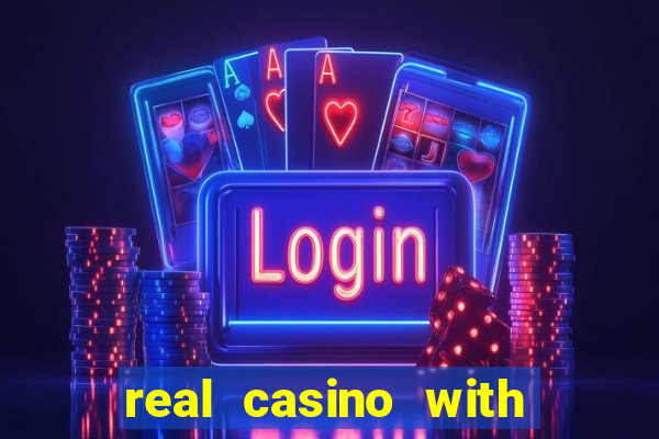 real casino with real money