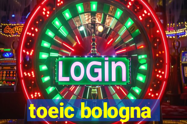 toeic bologna