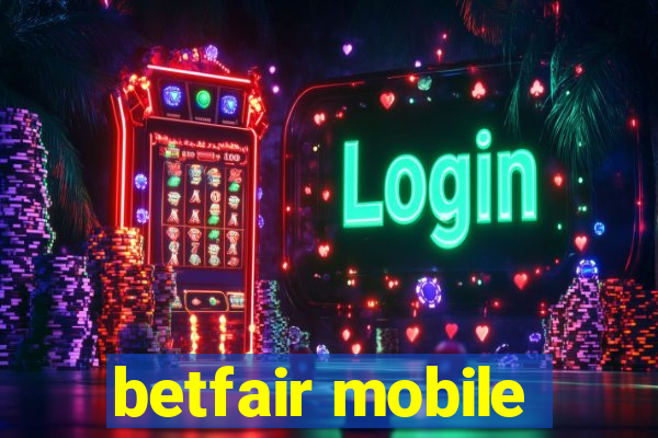 betfair mobile