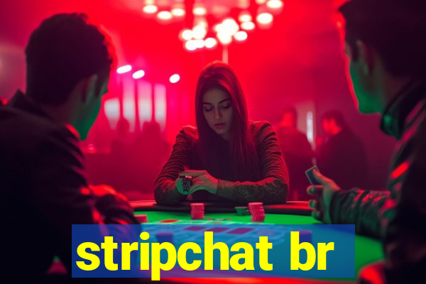 stripchat br