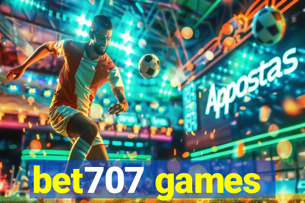 bet707 games