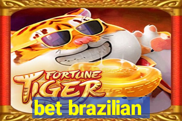 bet brazilian