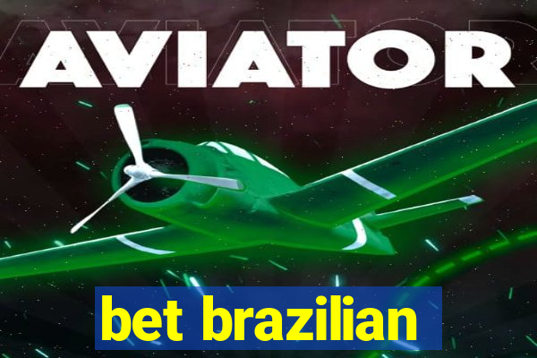 bet brazilian