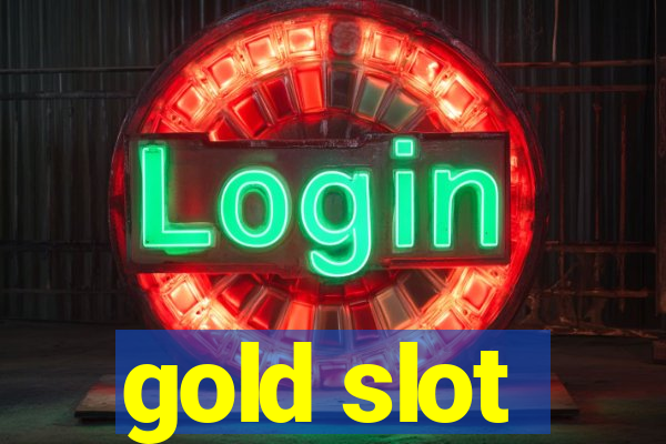 gold slot