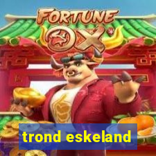 trond eskeland