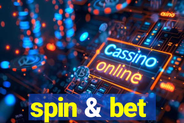 spin & bet