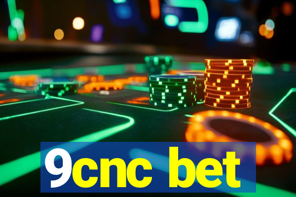 9cnc bet