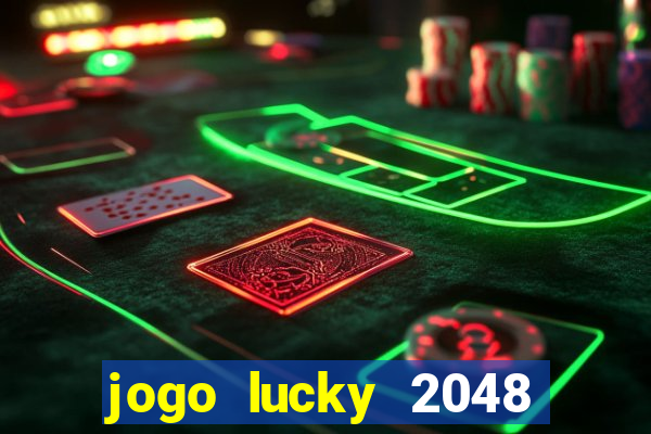 jogo lucky 2048 paga mesmo