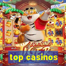 top casinos