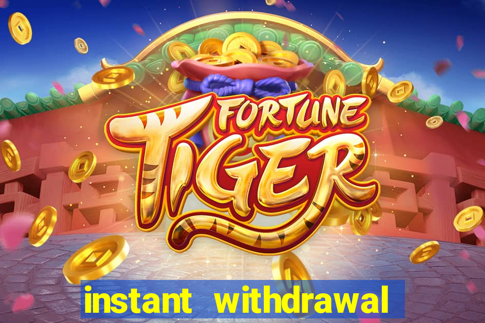 instant withdrawal online casino canada