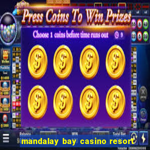 mandalay bay casino resort