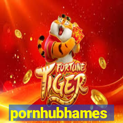 pornhubhames