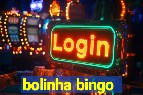 bolinha bingo