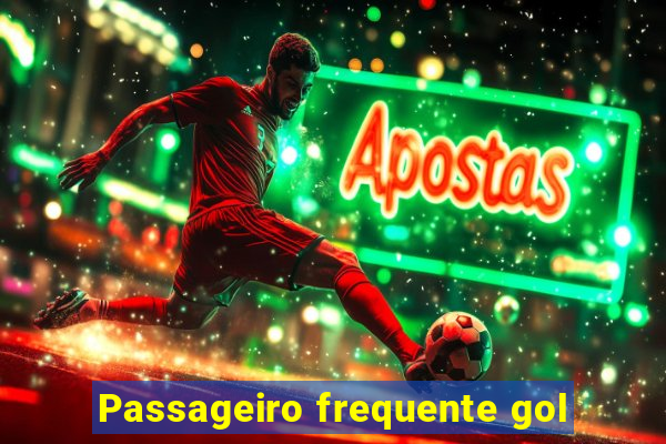 Passageiro frequente gol