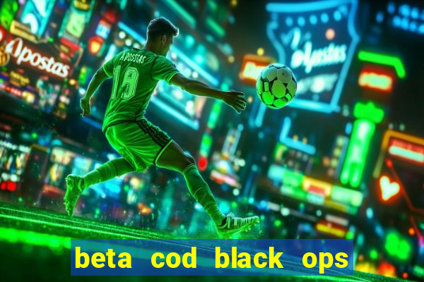 beta cod black ops 6 data