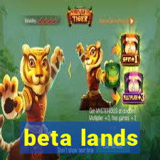 beta lands