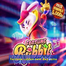 fortune rabbit sem depósito