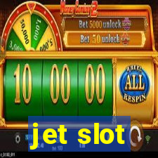 jet slot