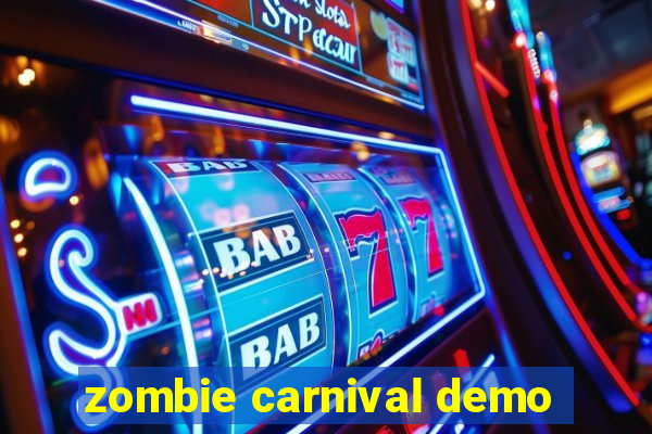 zombie carnival demo