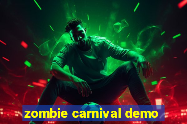 zombie carnival demo