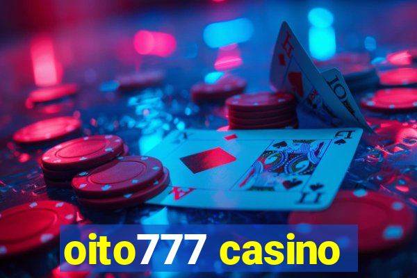 oito777 casino