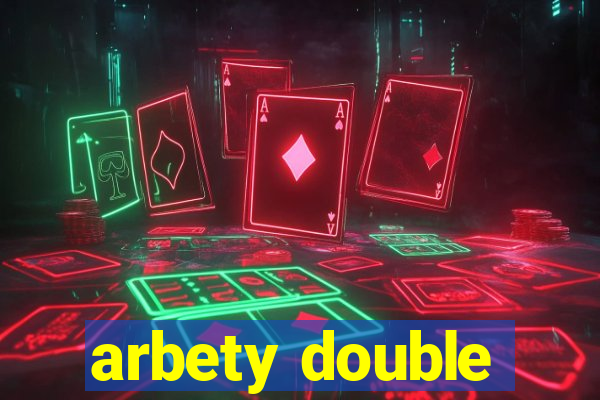 arbety double