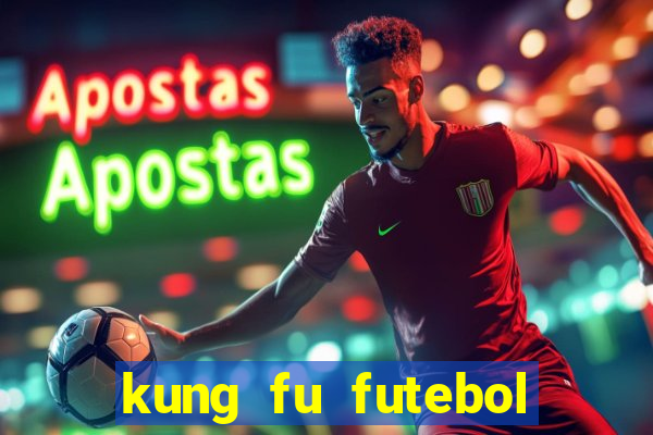 kung fu futebol clube assistir