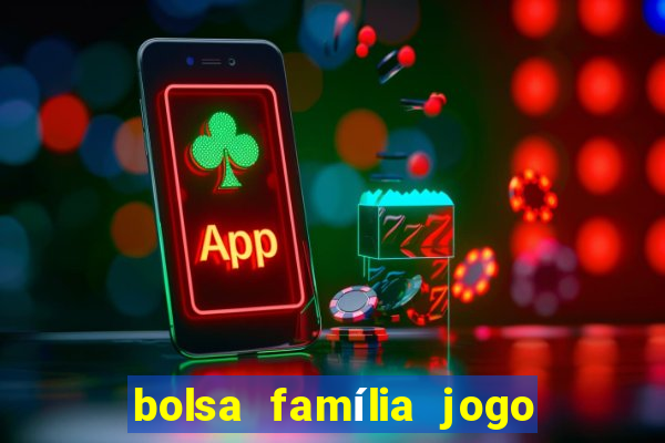 bolsa família jogo do tigrinho