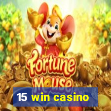 15 win casino